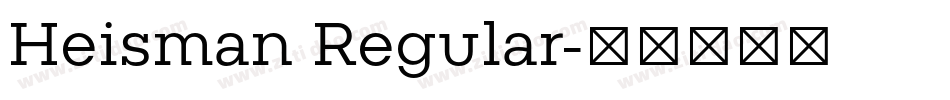 Heisman Regular字体转换